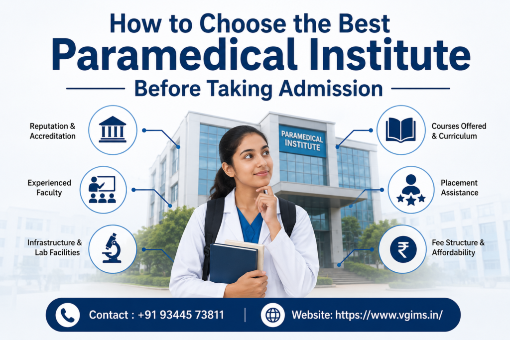 VGIMS | How to Choose the Best Paramedical Institute Before Taking Admission