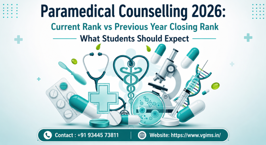 VGIMS | Paramedical Counselling 2026 current rank vs previous year closing rank comparison