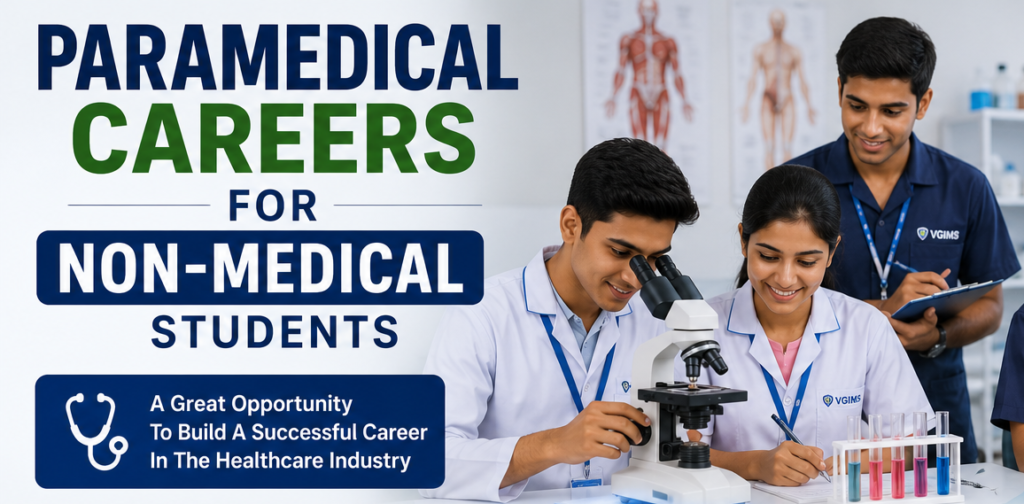 VGIMS| Paramedical Careers at VGIMS